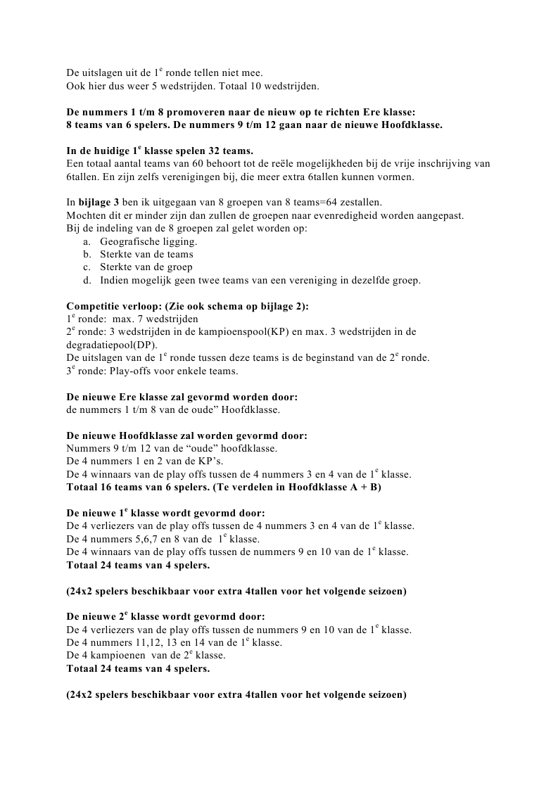 2_Bijlage 07A - Voorstel Bennink - herindeling huidige competitie opzet.pdf (pagina 4)